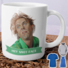 Hey Snot Face Mug 4