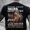 July Grumpy Old Man T-Shirt 3