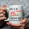 This is My Hallmark Christmas Movies Mug 3